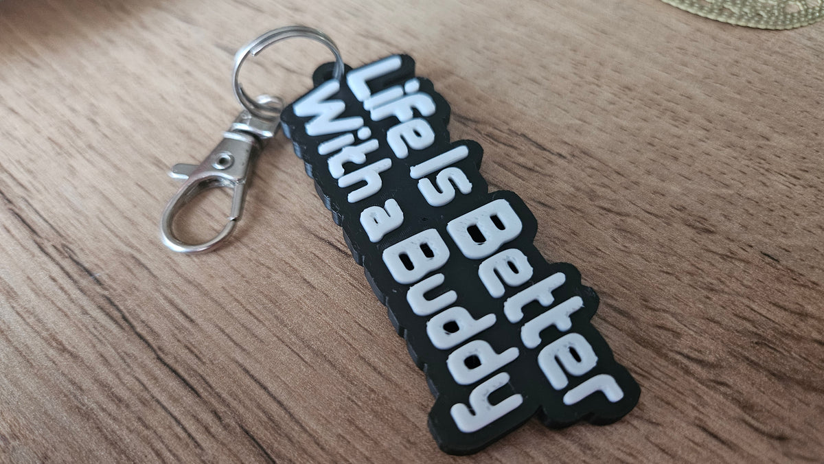 Life is better with a buddy - keyring, charm
