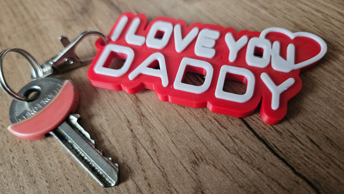 I LOVE YOU DADDY  Funny Father's Day Keychain